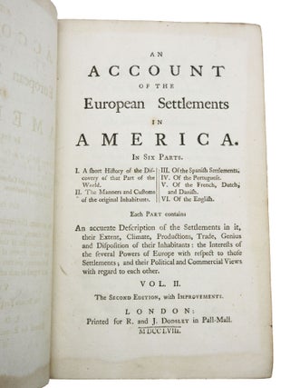 An Account of the European Settlements in America [Association copy owned by Thomas E. Lovejoy]