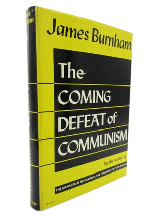 Item #2 The Coming Defeat of Communism. James Burnham