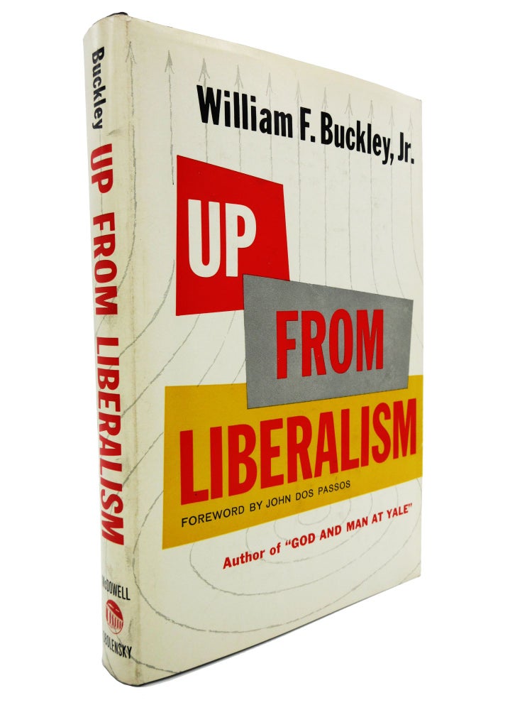 Item #25 Up from Liberalism. William F. Buckley Jr.
