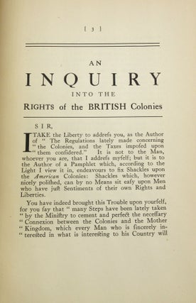 An Inquiry Into the Rights of the British Colonies [Limited Reprint]