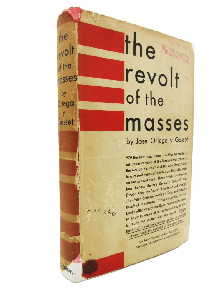 Item #54 The Revolt of the Masses. José Ortega y. Gasset.