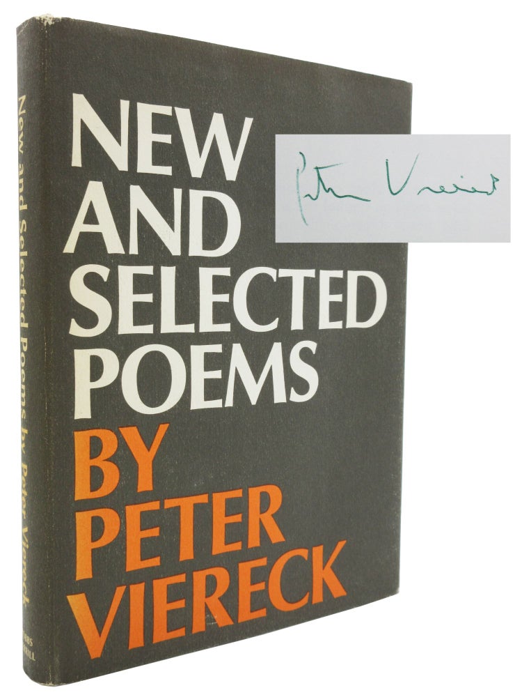 Item #63 New and Selected Poems, 1932–1967 [Signed]. Peter Viereck.