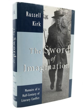 The Sword of Imagination: Memoirs of a Half-Century of Literary Conflict [With Inscription]