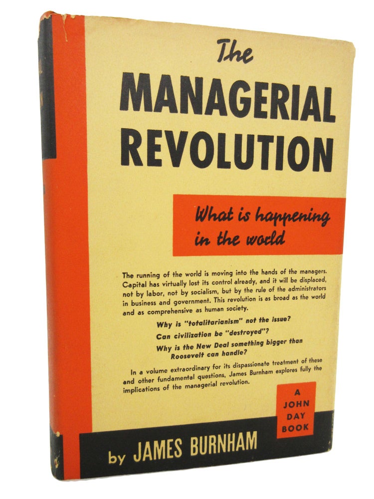 Item #7 The Managerial Revolution: What is Happening in the World. James Burnham.